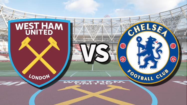 Soi kèo West Ham vs Chelsea
